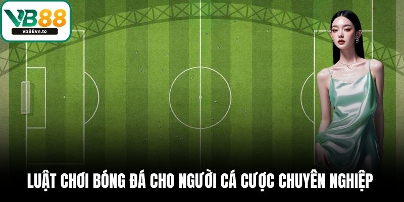 Luật chơi bóng đá